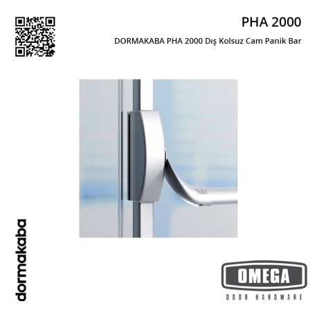 DORMAKABA PHA 2000 Dış Kolsuz Cam Panik Bar